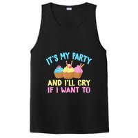 Its My Party And Ill Cry If I Want To PosiCharge Competitor Tank