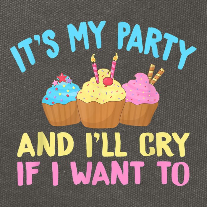 Its My Party And Ill Cry If I Want To Cotton Canvas Backpack