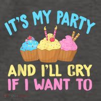 Its My Party And Ill Cry If I Want To Vector Backpack