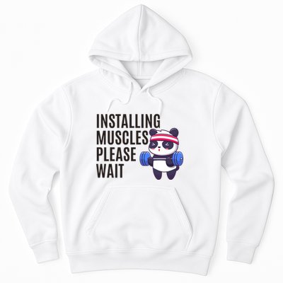 Installing Muscles Please Wait Panda Gym Hoodie