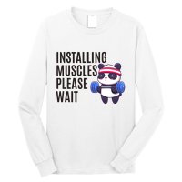 Installing Muscles Please Wait Panda Gym Long Sleeve Shirt