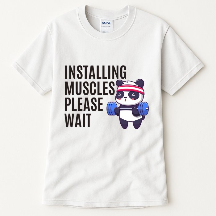 Installing Muscles Please Wait Panda Gym Tall T-Shirt