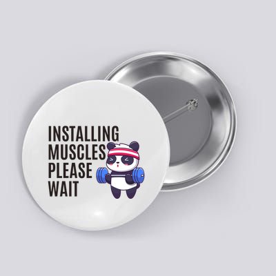 Installing Muscles Please Wait Panda Gym Button