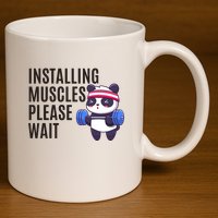 Installing Muscles Please Wait Panda Gym 11oz C Handle Ceramic Mug