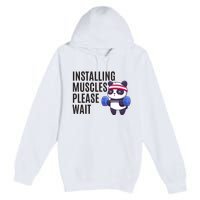 Installing Muscles Please Wait Panda Gym Premium Pullover Hoodie