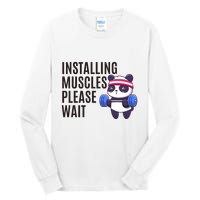 Installing Muscles Please Wait Panda Gym Tall Long Sleeve T-Shirt