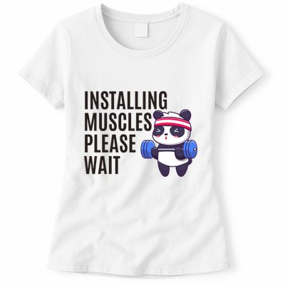 Installing Muscles Please Wait Panda Gym Womens T-Shirt