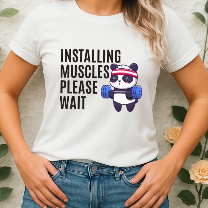 Installing Muscles Please Wait Panda Gym Womens T-Shirt