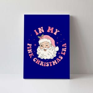 In My Pink Christmas Era Xmas Groovy Santa Holiday Gift Canvas