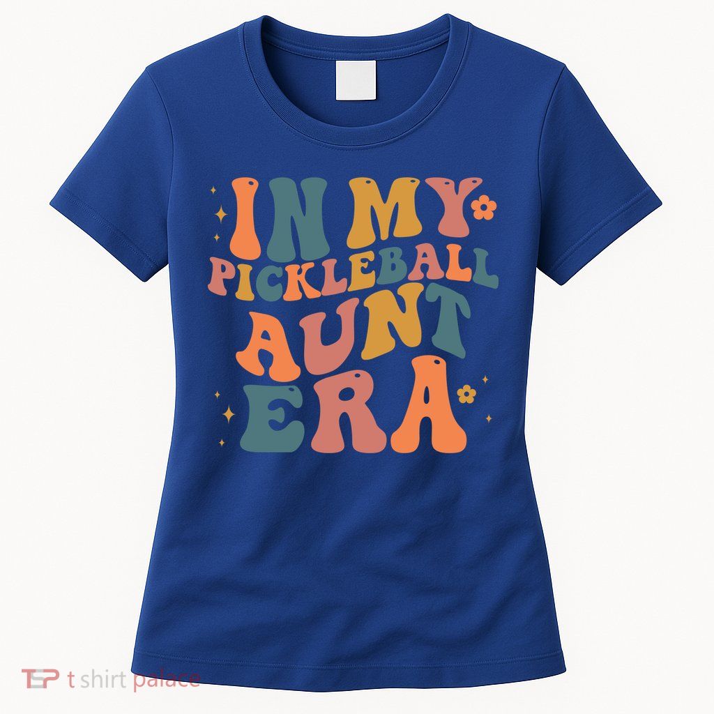 In My Pickleball Aunt Era Funny Groovy S Gift Womens T-Shirt