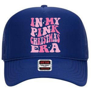 In My Pink Christmas Era Xmas Groovy Santa Squad Holiday Meaningful Gift High Crown Mesh Back Trucker Hat