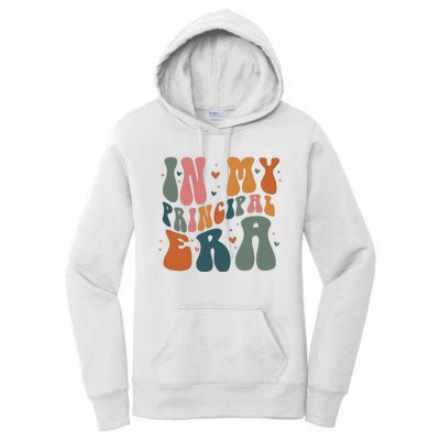 In My Principal Era Retro Back To School Teacher Life Women's Pullover Hoodie