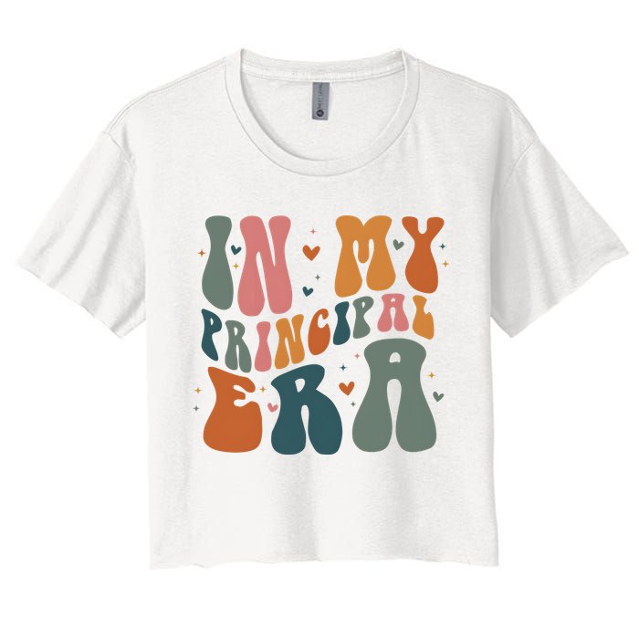 In My Principal Era Retro Back To School Teacher Life Women's Crop Top Tee
