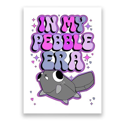 In My P.E.B.B.L.E Era World Poster