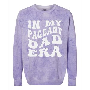 In My Pageant Dad Era Funny Proud Pageant Dad Groovy Colorblast Crewneck Sweatshirt