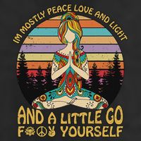 I'm Mostly Peace Love And Light And A Little Go Yoga Adult Drive Performance Visor