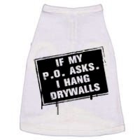 If My PO Asks I Hang Drywall Funny Doggie Tank