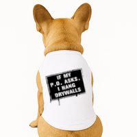 If My PO Asks I Hang Drywall Funny Doggie Tank