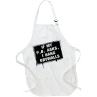If My PO Asks I Hang Drywall Funny Apron