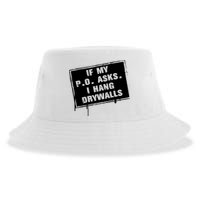 If My PO Asks I Hang Drywall Funny Sustainable Bucket Hat