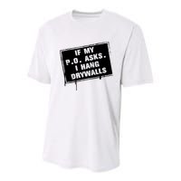 If My PO Asks I Hang Drywall Funny Youth Performance Sprint T-Shirt