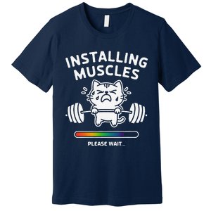 Installing Muscles Please Wait Cat Workout Gym Fitness Premium T-Shirt