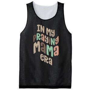 In My Praying Mama Era Christian Mom Mesh Reversible Basketball Jersey Tank