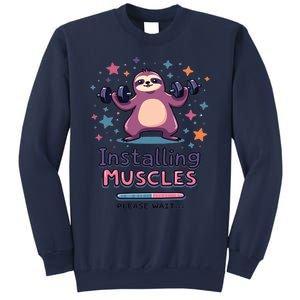 Installing Muscles Please Wait Sloth Fitness Sloths Sweatshirt