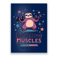 Installing Muscles Please Wait Sloth Fitness Sloths Poster