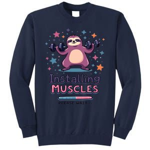 Installing Muscles Please Wait Sloth Fitness Sloths Tall Sweatshirt