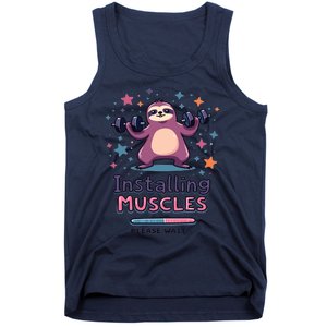 Installing Muscles Please Wait Sloth Fitness Sloths Tank Top