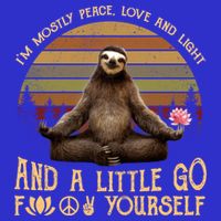 I'm Mostly Peace Love And Light Yoga Funny Sloth Vintage Gift Button