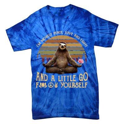 I'm Mostly Peace Love And Light Yoga Funny Sloth Vintage Gift Tie-Dye T-Shirt