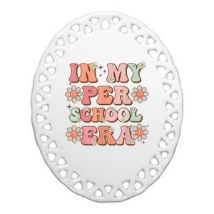 In My Preschool Era Cute Groovy First Day Of School Ceramic Oval Ornament