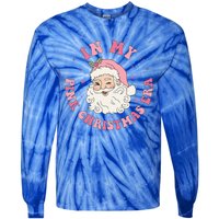 In My Pink Christmas Era Xmas Groovy Santa Holiday Great Gift Tie-Dye Long Sleeve Shirt