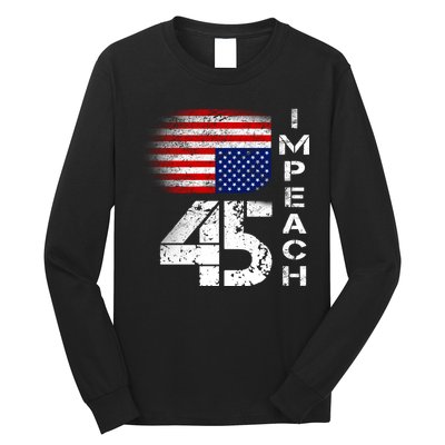 Impeach 45 Upside down Flag  Long Sleeve Shirt