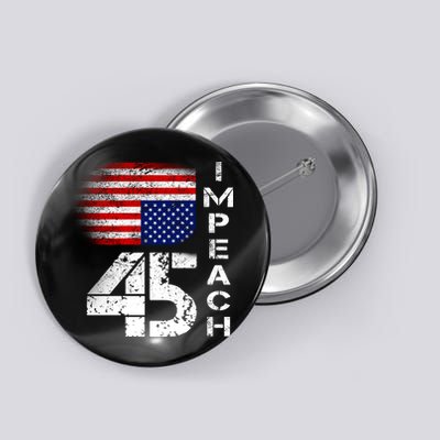 Impeach 45 Upside down Flag  Button