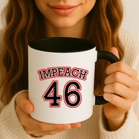 Impeach 46 Joe Biden Republican Conservative Anti-Biden  Mug