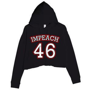 Impeach 46 Joe Biden Republican Conservative Anti-Biden  Crop Fleece Hoodie