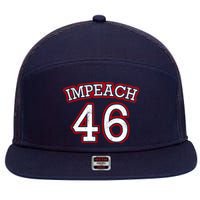 Impeach 46 Joe Biden Republican Conservative Anti-Biden  7 Panel Mesh Trucker Snapback Hat