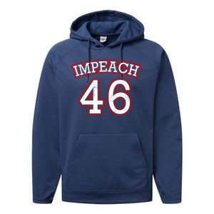 Impeach 46 Joe Biden Republican Conservative Anti-Biden  Performance Fleece Hoodie