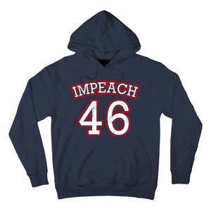 Impeach 46 Joe Biden Republican Conservative Anti-Biden  Hoodie