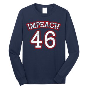 Impeach 46 Joe Biden Republican Conservative Anti-Biden  Long Sleeve Shirt