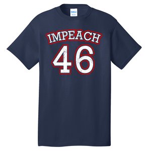 Impeach 46 Joe Biden Republican Conservative Anti-Biden  Tall T-Shirt