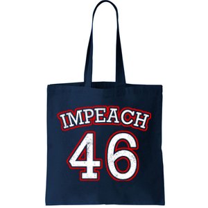 Impeach 46 Joe Biden Republican Conservative Anti-Biden  Tote Bag