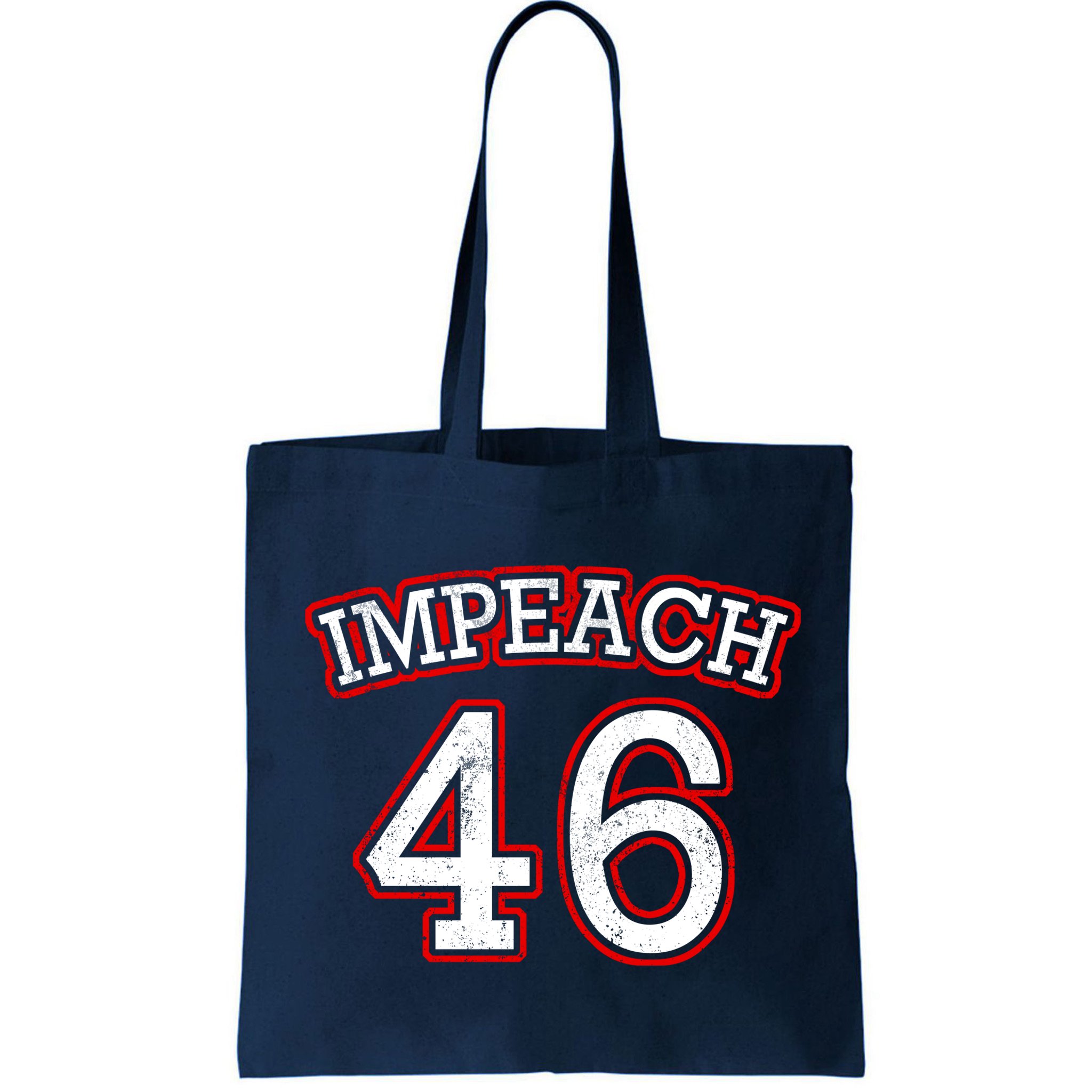 Impeach 46 Joe Biden Republican Conservative Anti-Biden  Bag