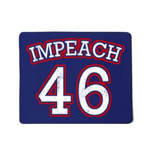 Impeach 46 Joe Biden Republican Conservative Anti-Biden  Mousepad