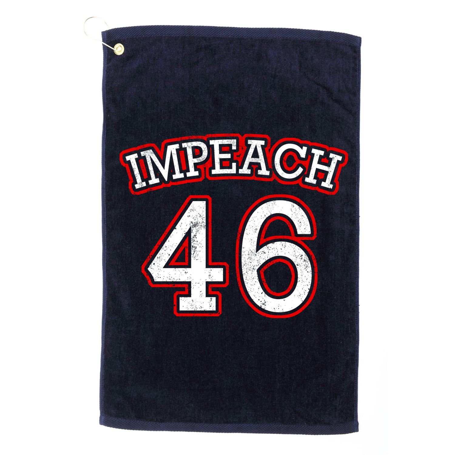 Impeach 46 Joe Biden Republican Conservative Anti-Biden  Golf Towel