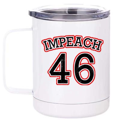 Impeach 46 Joe Biden Republican Conservative Anti-Biden  12 oz Stainless Steel Tumbler Cup