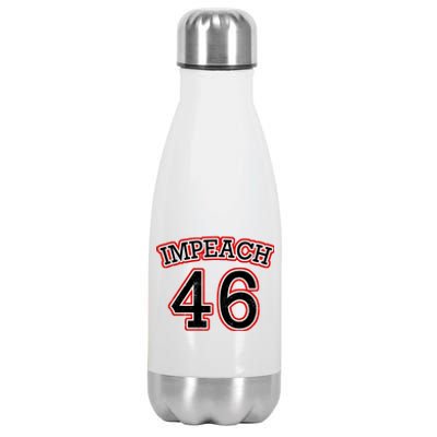 Impeach 46 Joe Biden Republican Conservative Anti-Biden  Stainless Steel Insulated Water Bottle